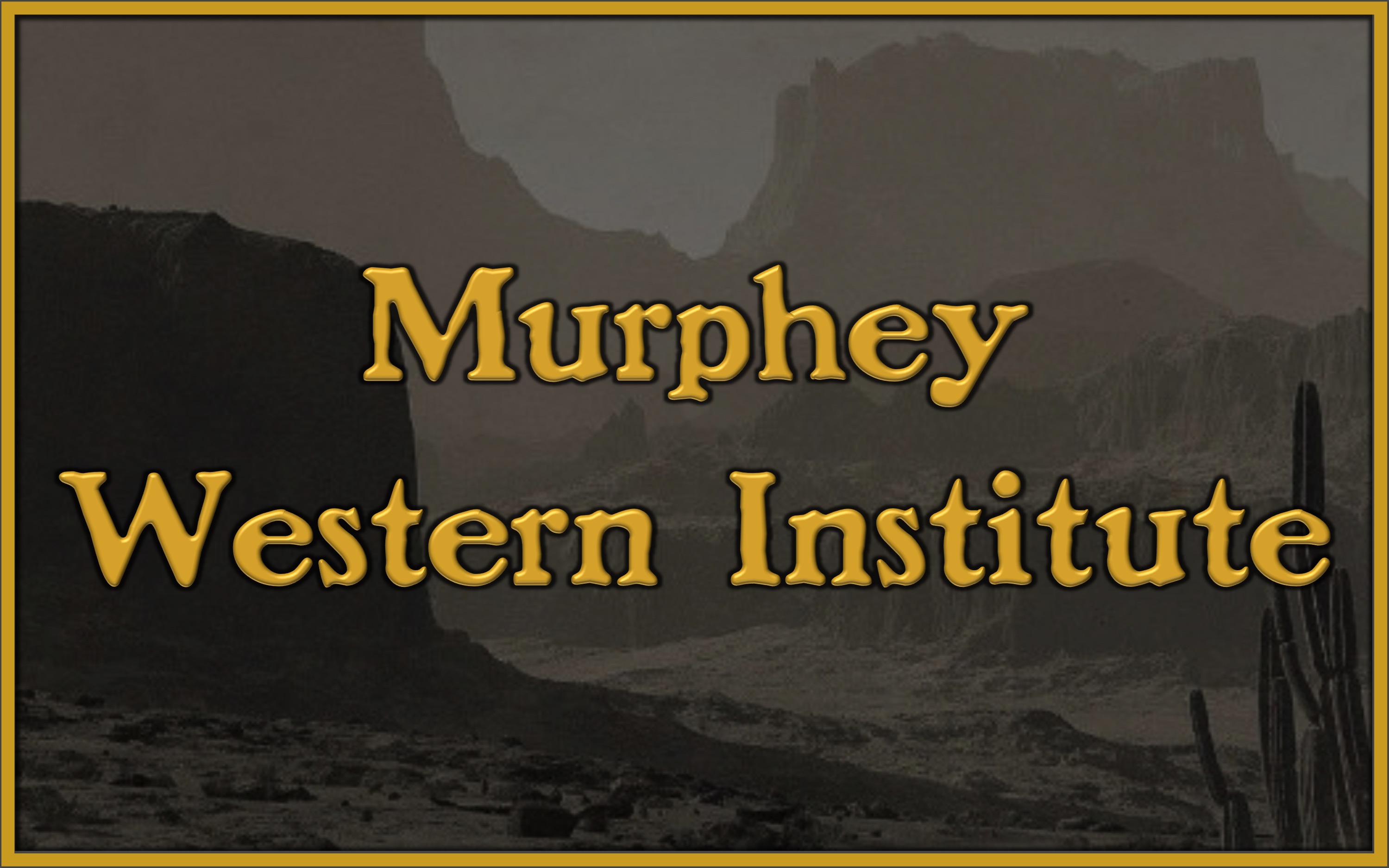 Murphey Western Institute