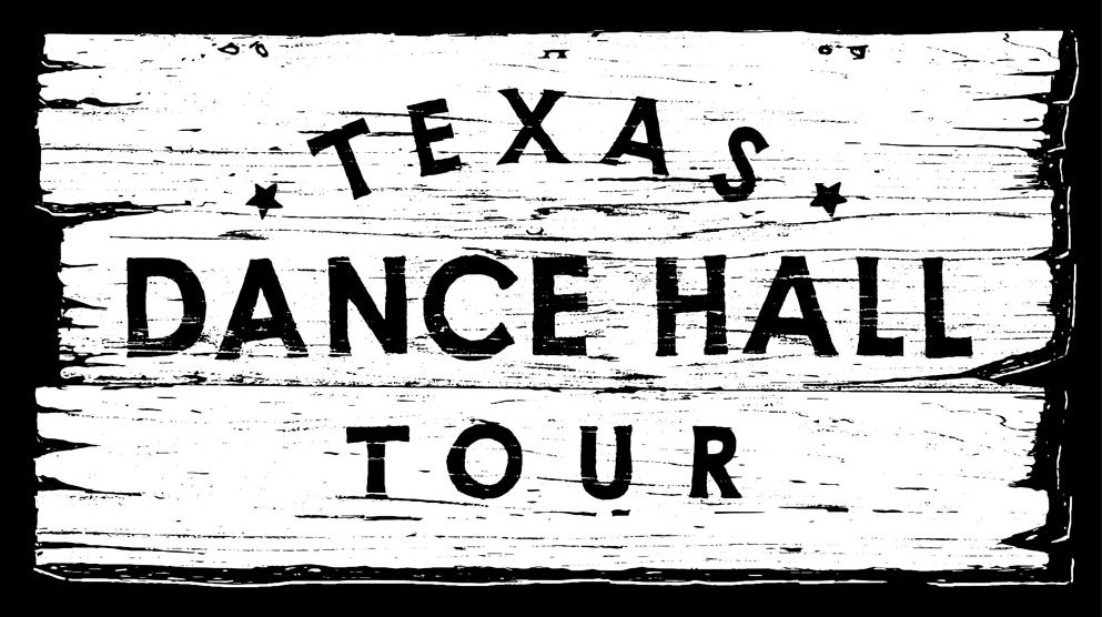 Texas Dance Hall Tour